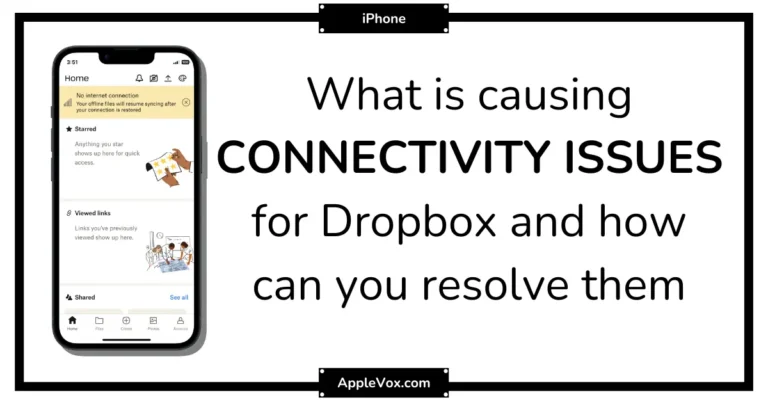 Why is Dropbox Having Trouble Connecting & How to FIX It?