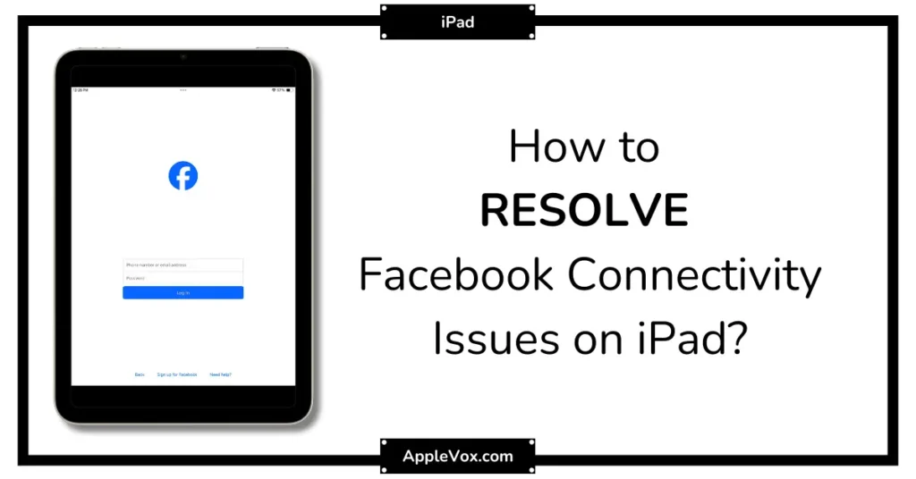 facebook connectivity issues on ipad