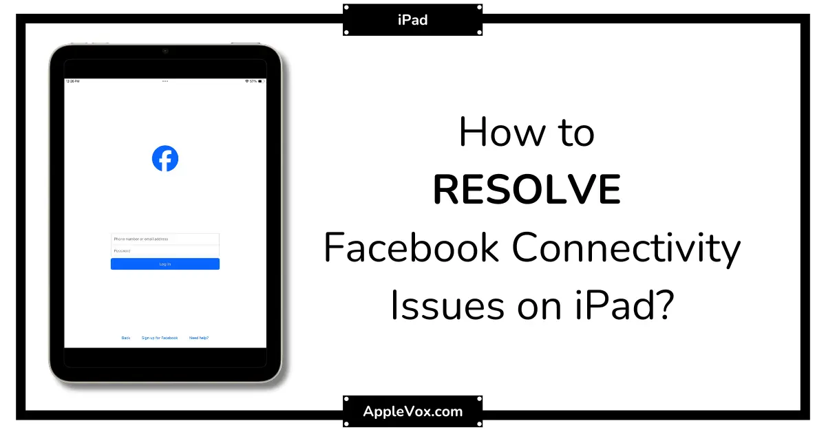 facebook connectivity issues on ipad