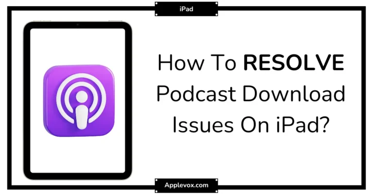 Fixing Podcast Download Problems on iPad